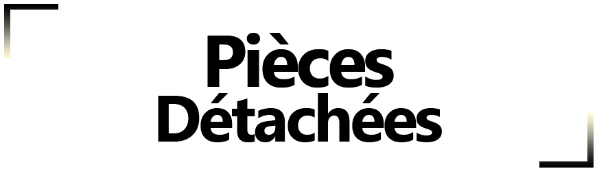 Pièces détachées